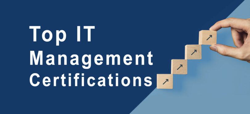 Top IT Management Certifications