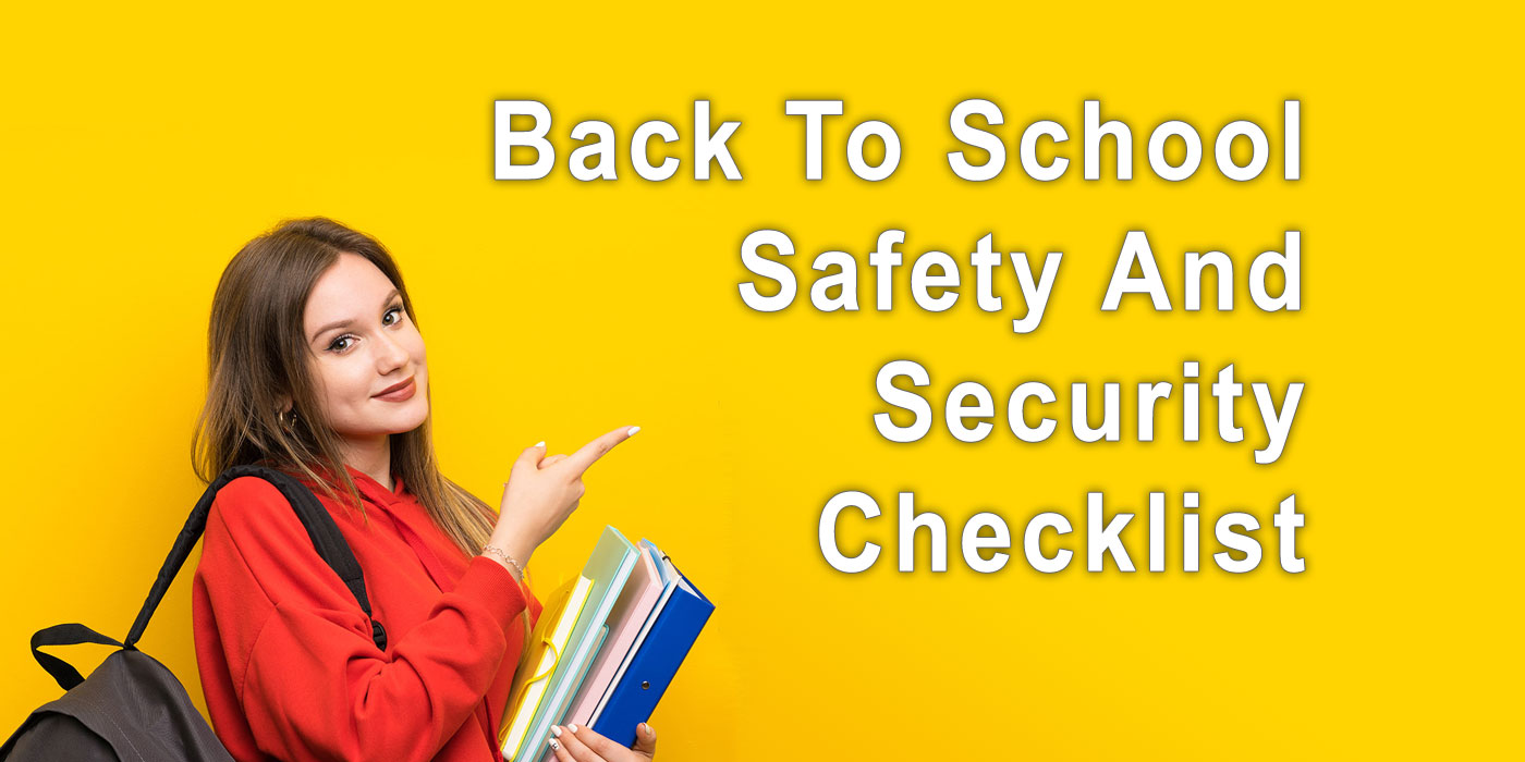 Back To School Safety And Security Checklist