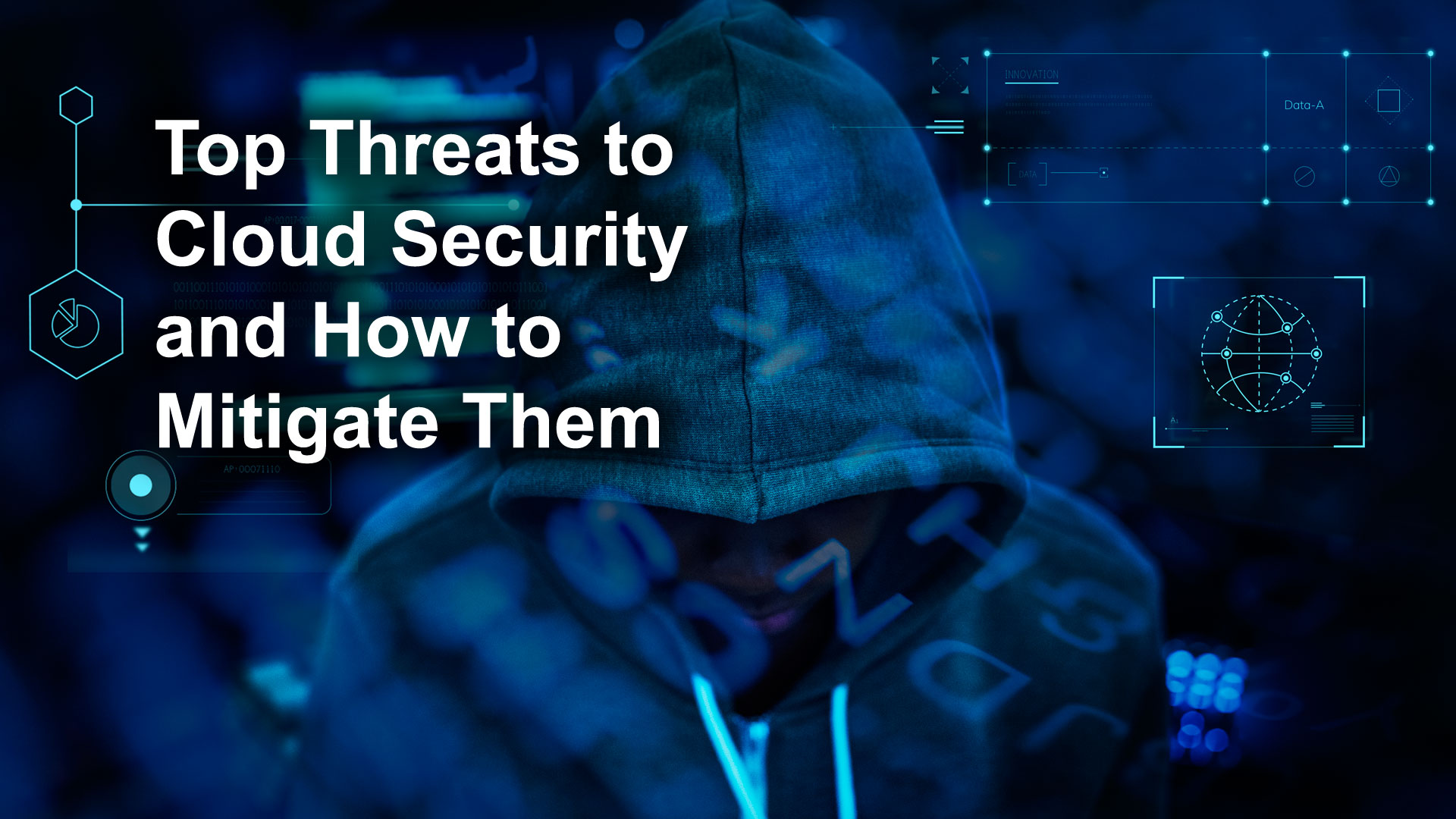 Top Threats to Cloud Security and How to Mitigate Them