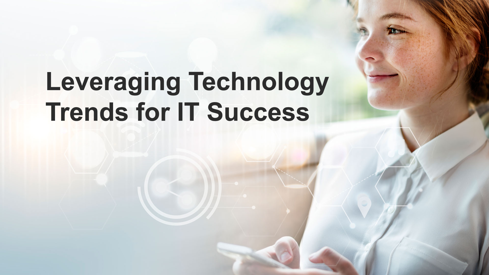 Leveraging Technology Trends for IT Success